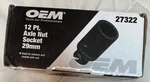 Oem Tools For Professionals 12 Pt. Axle But Socket 29mm. Fixed Price $17.97.