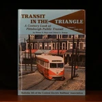 Transit In The Triangle A Century Look At Pittsburgh Public. Fixed Price $20.00.