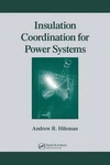 Insulation Coordination For Power Systems By Andrew R. Hileman (english) Hardcov. Fixed Price $417.33.